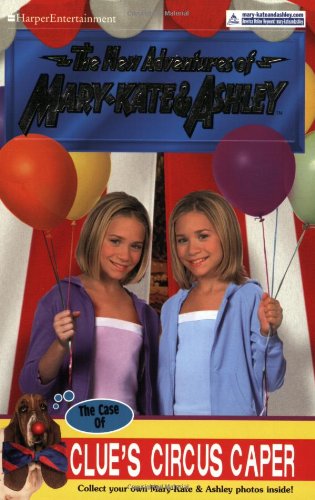 The Case of Clue's Circus Caper (The New Adventures of Mary-Kate & Ashley #35)