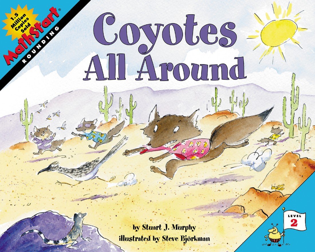 Coyotes All Around (MathStart 2)