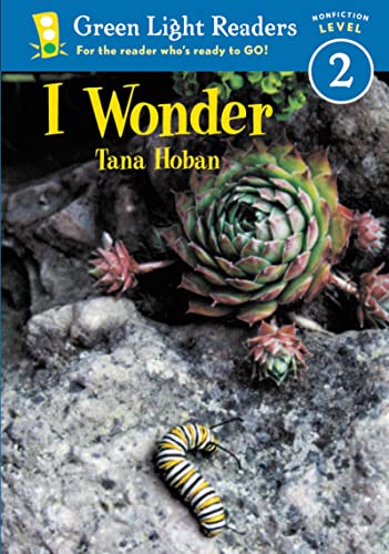 I Wonder (Green Light Readers Level 2)