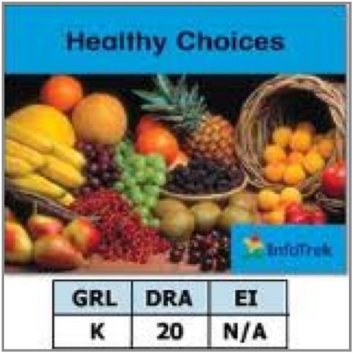 Infotrek: Healthy Choices