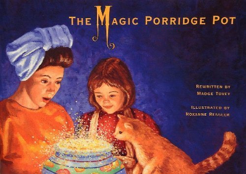 The Magic Porridge Pot (Waterford Early Reading Program, Traditional Tale 9)