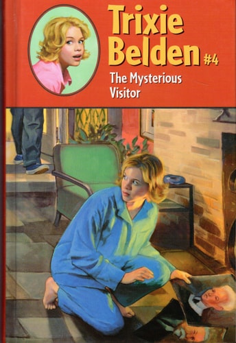 Trixie Belden and The Mysterious Visitor