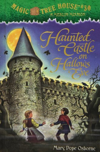 Haunted Castle on Hallow's Eve (Magic Tree House, 30)