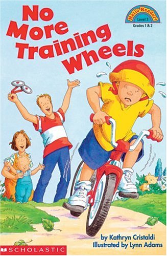 No More Training Wheels (Hello Reader, Level 3)