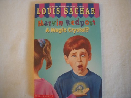 Marvin Redpost: A magic crystal?