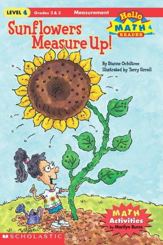 Sunflowers Measure Up! (Hello Math Reader)