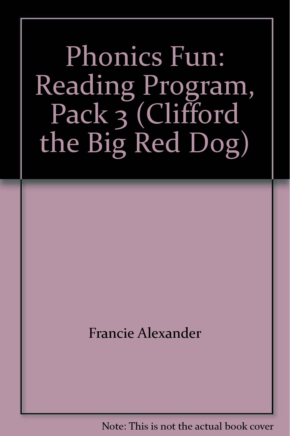 Phonics Fun: Reading Program, Pack 3 (Clifford the Big Red Dog)