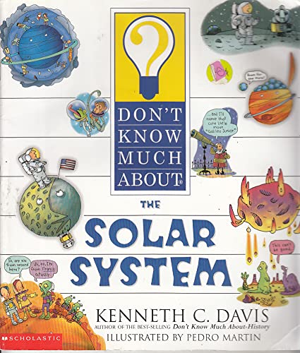 Don't Know Much about the Solar System