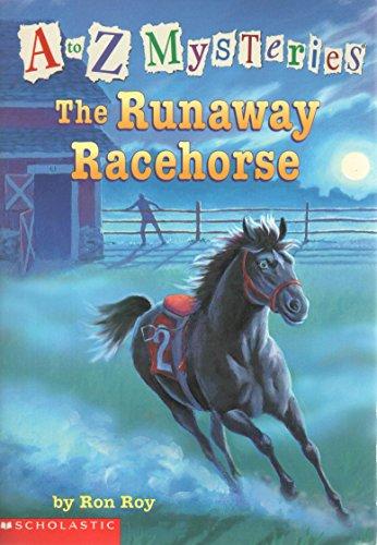 The Runaway Racehorse (A to Z Mysteries)