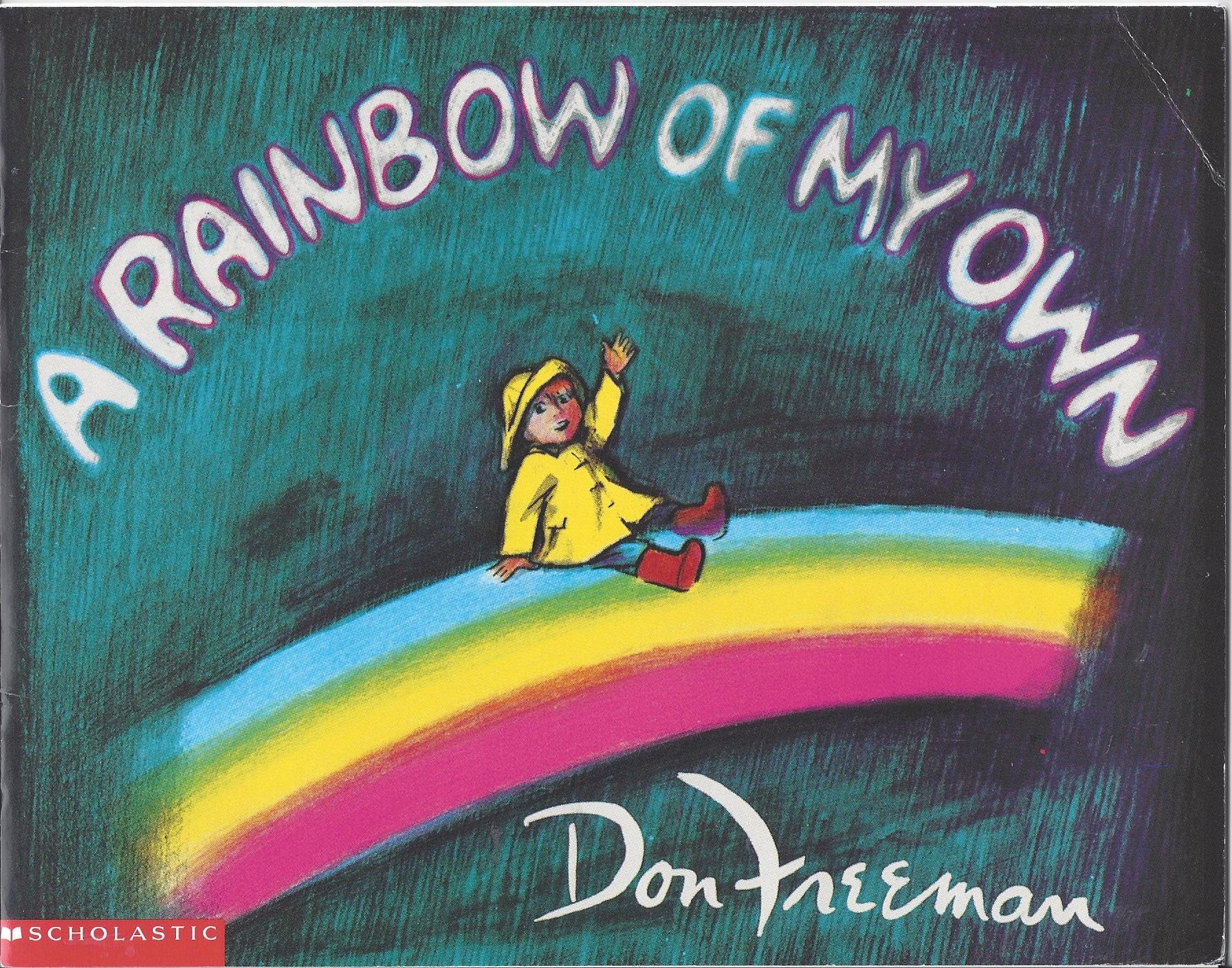 A rainbow of my own