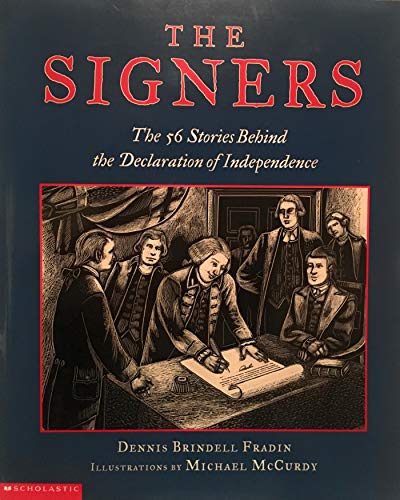 The signers: The fifty-six stories behind the Declaration of Independence