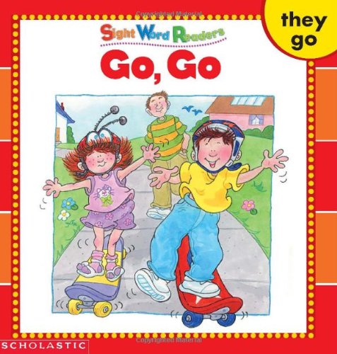 Go, Go (Sight Word Readers) (Sight Word Library)