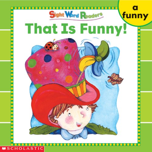 That Is Funny! (Sight Word Readers)