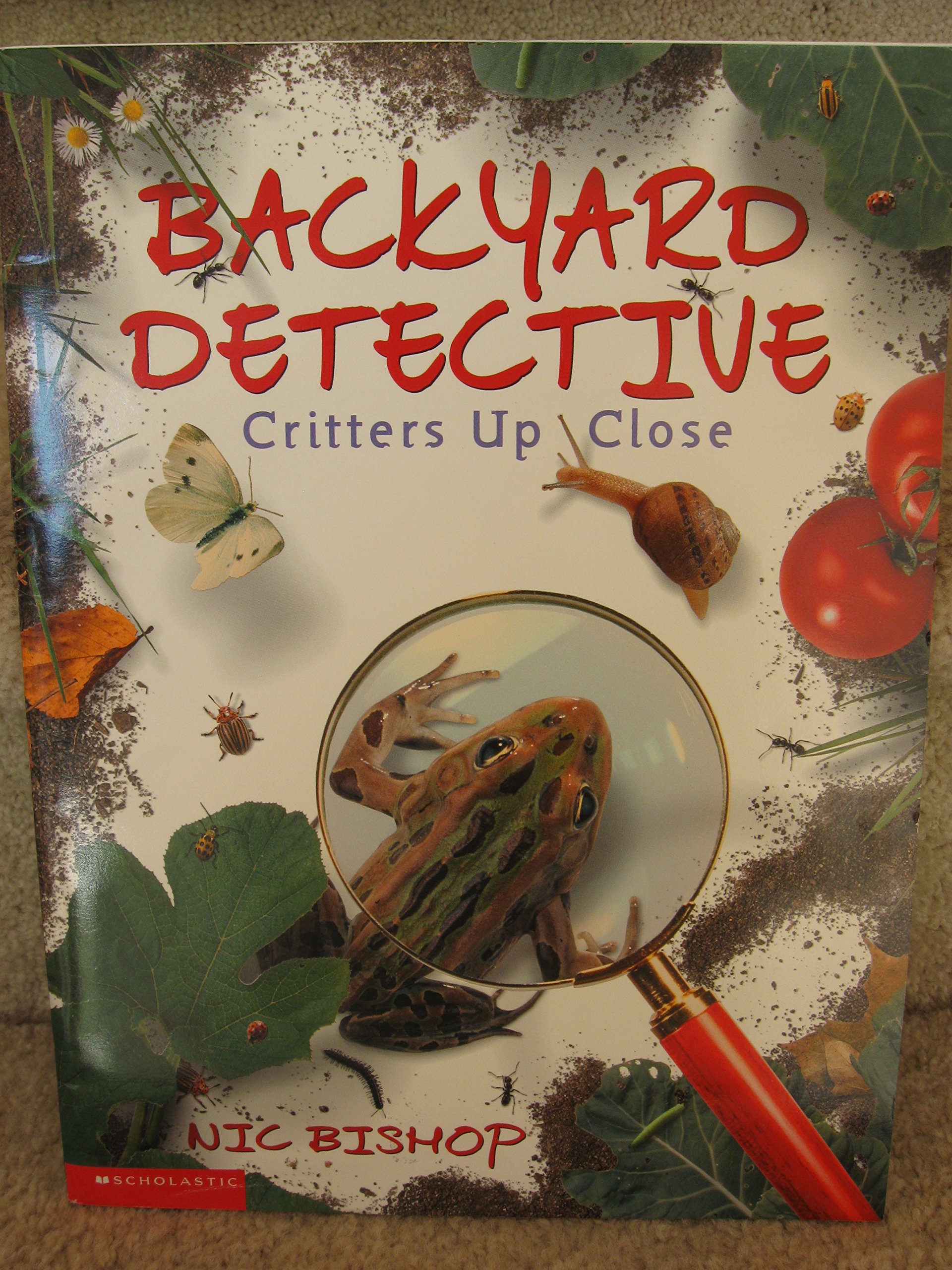 Critters up Close (Backyard Detective)