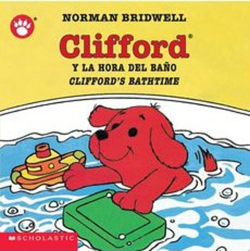 Clifford y la Hora del Bano/Clifford's Bathtime (Clifford the Big Red Dog) [Board book]