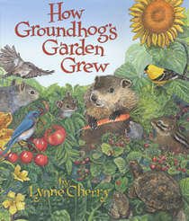 How Groundhog's Garden Grew