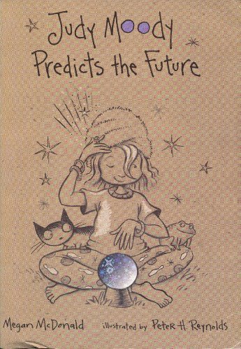 Judy Moody Predicts the Future (Judy Moody, No. 4)