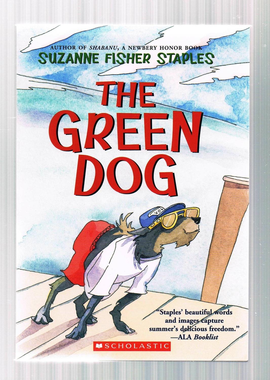 The Green Dog: A Mostly True Story