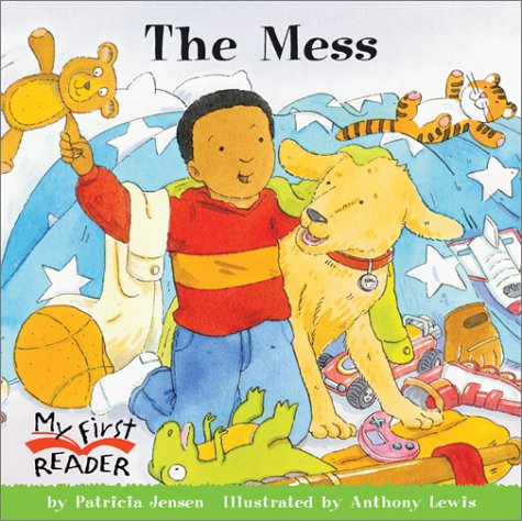 The Mess (My First Reader)