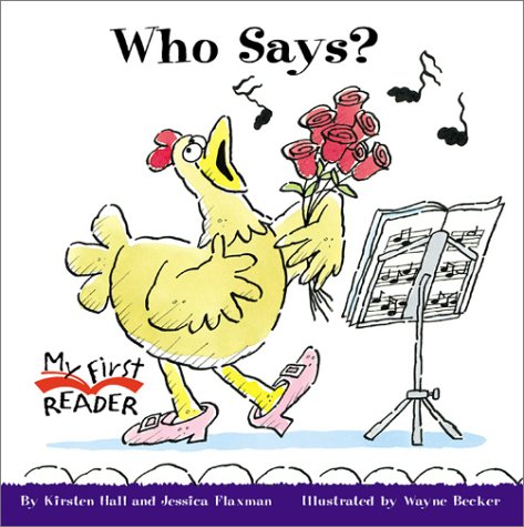 Who Says? (My First Reader)