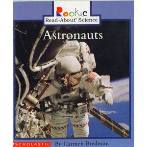 Astronauts (Rookie Read-About (r) Science)