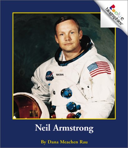 Neil Armstrong (Rookie Biographies)