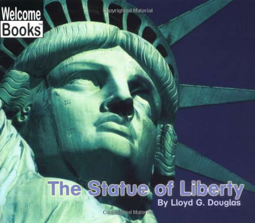 The Statue of Liberty (Welcome Books)