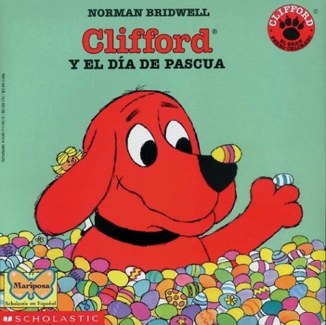 Clifford y el dia de Pascua (Spanish Edition)