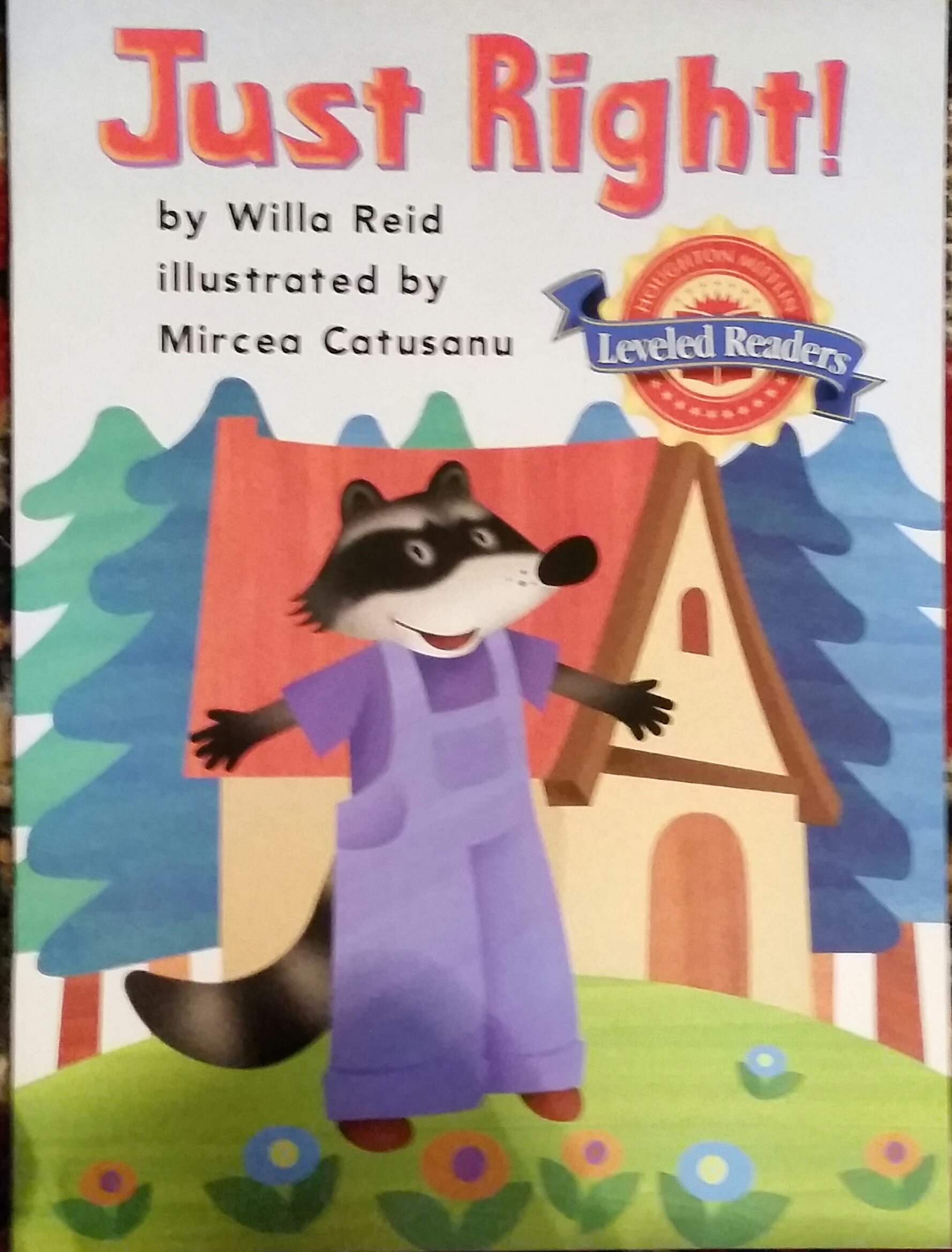 Houghton Mifflin Reading Leveled Readers: Level 1.5.1 Bel Lv Just Right!