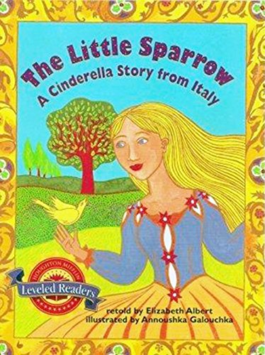 Houghton Mifflin Reading Leveled Readers: Fo Biography 3.5.4 Onlv the Little Sparrow