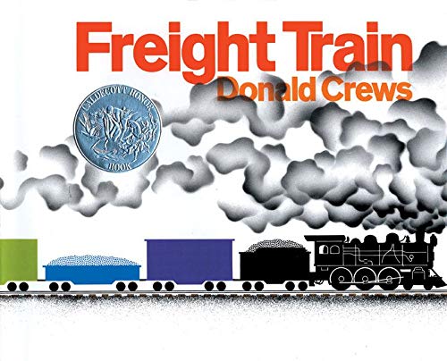 Freight Train: A Caldecott Honor Award Winner