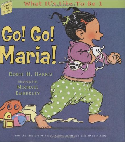 Go! Go! Maria!: What It's Like To Be 1 (Growing Up Stories)