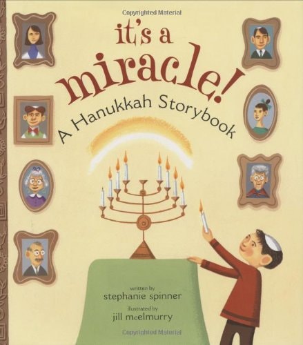 It's a Miracle!: A Hanukkah Storybook