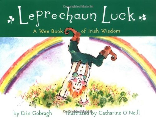 Leprechaun Luck: A Wee Book of Irish Wisdom