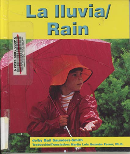 La lluvia / Rain (Weather - Bilingual) (English and Spanish Edition)