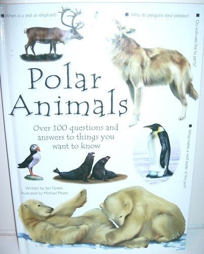 Polar Animals (Question and Answers of the Natural World)