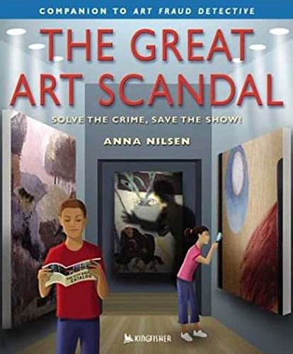 The Great Art Scandal : Solve the Crime, Save the Show!