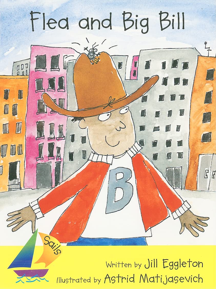 Flea and Big Bill: Leveled Reader (Rigby Sails Early)