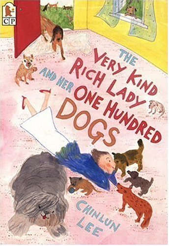 The Very Kind Rich Lady and Her One Hundred Dogs