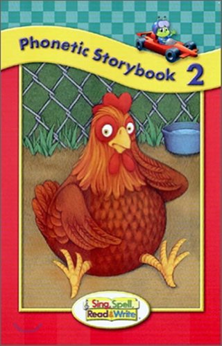 SING, SPELL, READ AND WRITE LEVEL ONE STORYBOOK 2 '04C