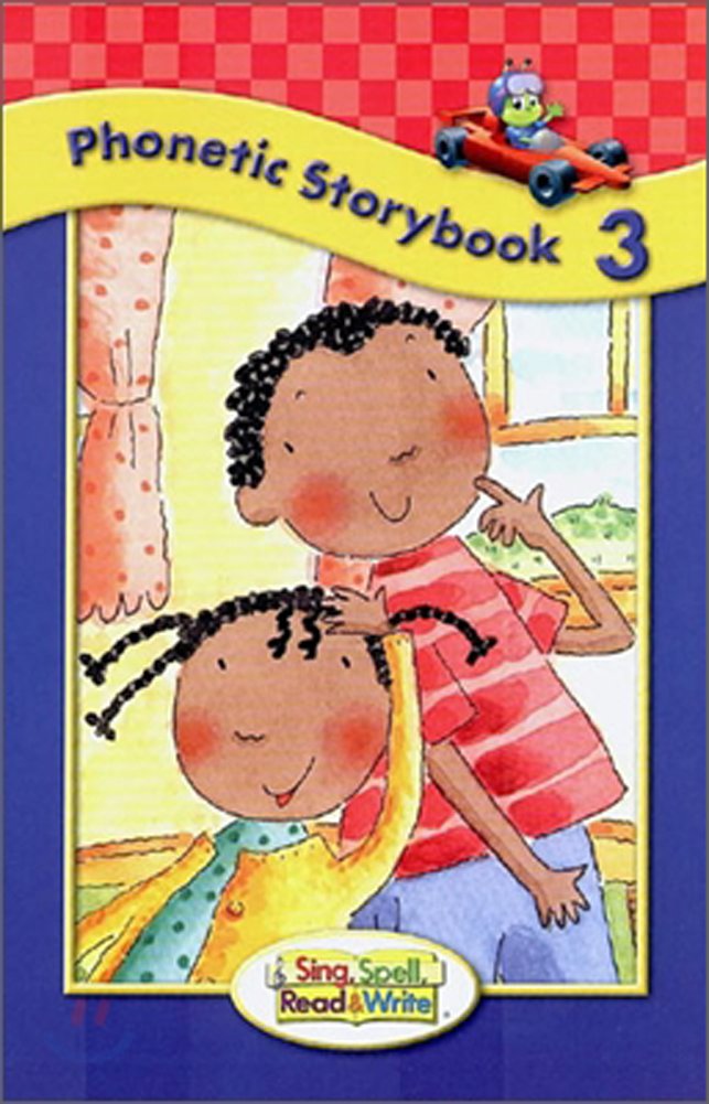 SING, SPELL, READ AND WRITE LEVEL ONE STORYBOOK 3 '04C