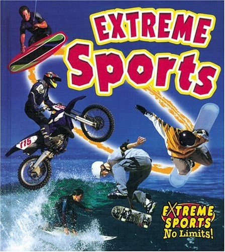 Extreme Sports (Extreme Sports - No Limits!)