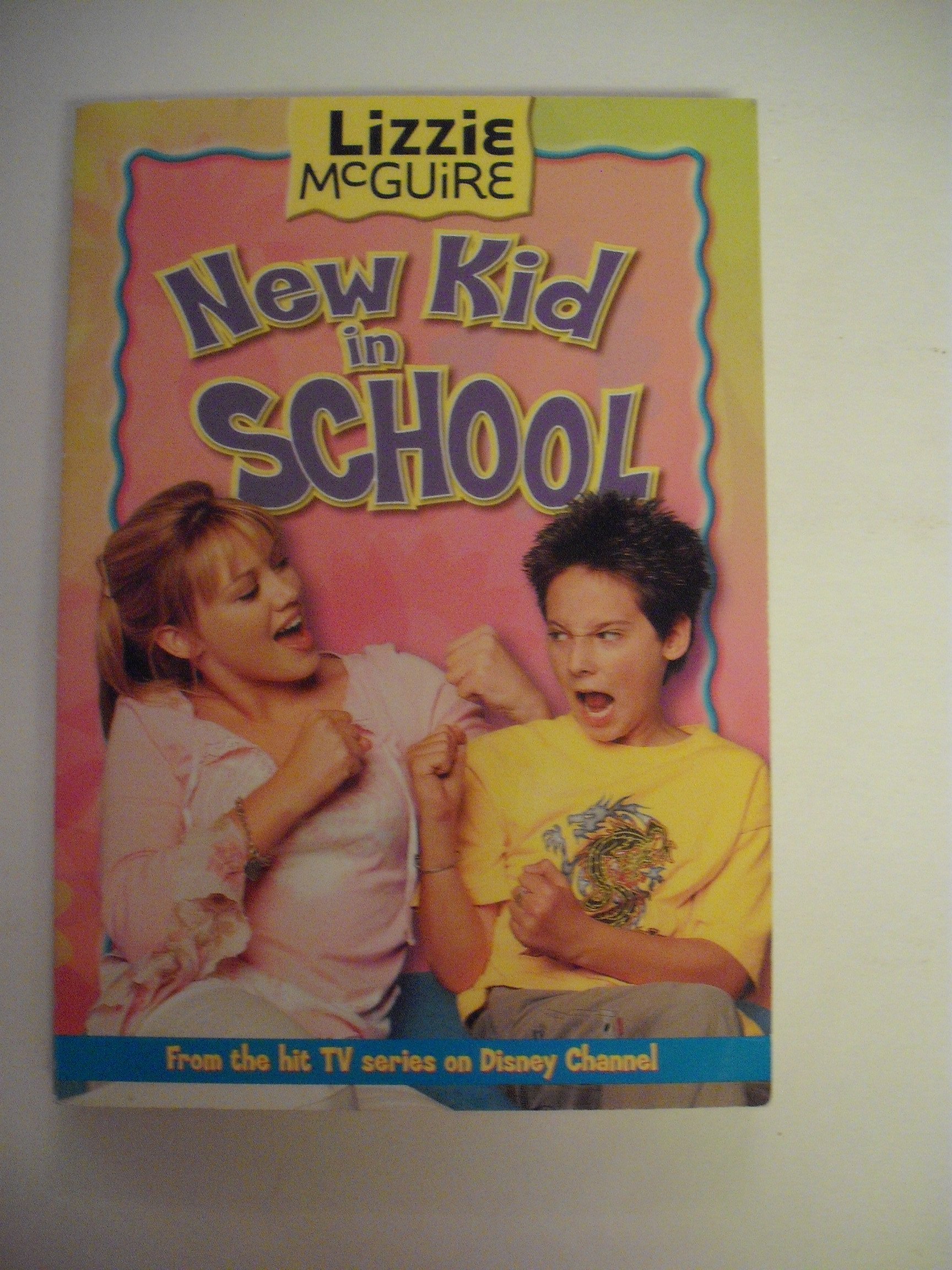 Lizzie McGuire: New Kid in School - Book #6