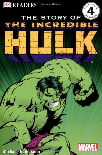 The Story of the Incredible Hulk (DK Readers, Level 4)