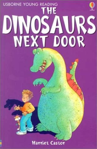 The Dinosaurs Next Door (Young Reading, Level 1)