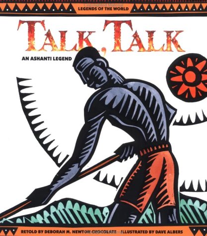 Talk, Talk: An Ashanti Legend