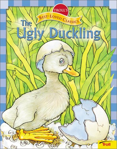 The Ugly Duckling (Troll's Best-Loved Classics)