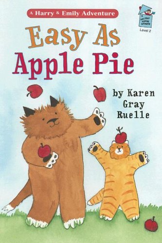 Easy As Apple Pie (A Harry & Emily Adventure / A Holiday House Reader, Level 2)