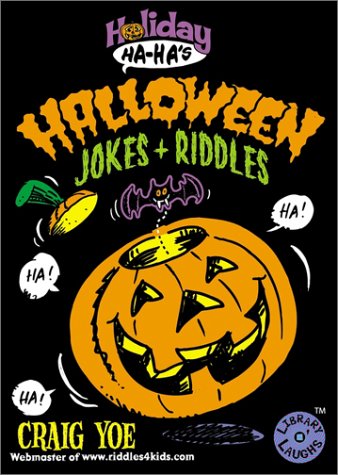 Holiday Ha-Ha's: Halloween Jokes & Riddles (Library O'Laughs)