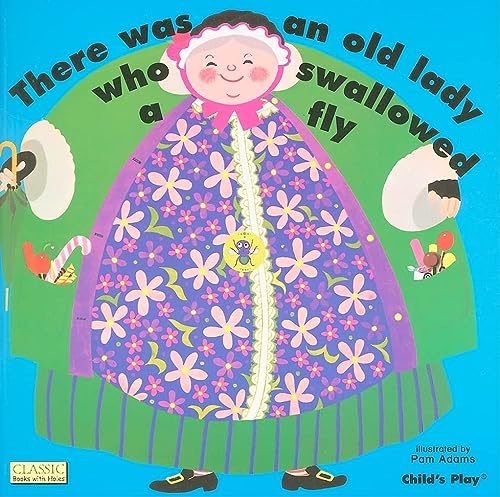 There Was an Old Lady Who Swallowed a Fly (Classic Books with Holes) (Classic Books with Holes 8x8)